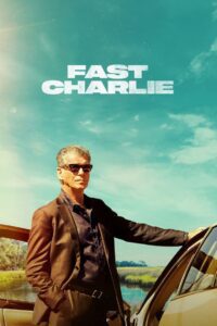 Fast Charlie (2023) online