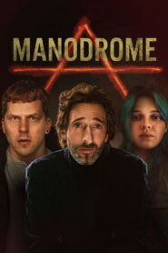 Manodrome (2023) online