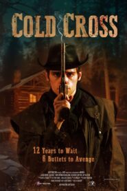 Gunfight at Cold Cross (2023) online