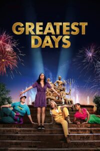 Greatest Days (2023) online