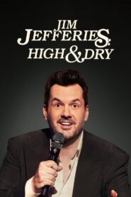 Jim Jefferies: High n’ Dry (2023) online