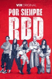 Por Siempre RBD (2023) online