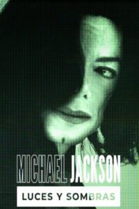 Michael Jackson: Luces y sombras (2023) online