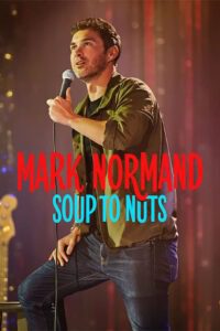 Mark Normand: Soup to Nuts (2023) online