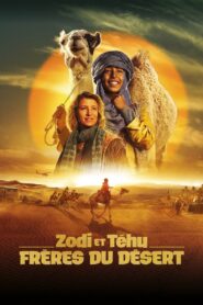 Zodi et Téhu, frères du désert (2023) online