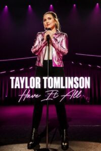 Taylor Tomlinson: Have It All (2024) online