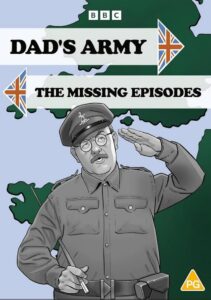 Dad’s Army: The Missing Episodes