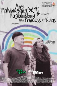 Ang Mahiwagang Paglalakbay nina Princess at Kulas (2024) online