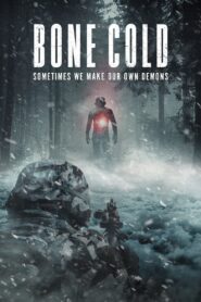 Bone Cold (2023) online