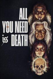 All You Need is Death (2024) online