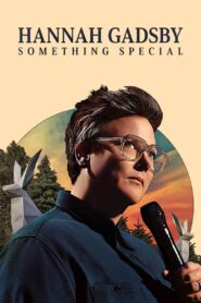 Hannah Gadsby: Something Special (2023) online