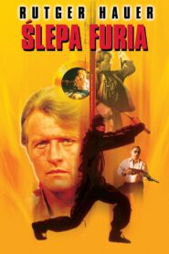 Ślepa Furia (1989) online