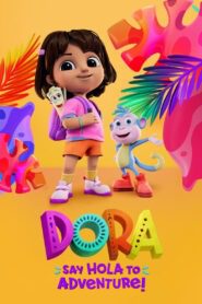 Dora: Say Hola to Adventure! (2023) online