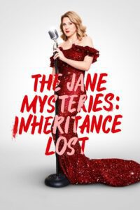 The Jane Mysteries: Inheritance Lost (2023) online