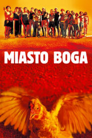 Miasto Boga (2002) online