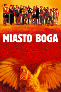 Miasto Boga (2002) online