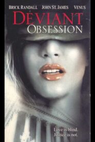 Deviant Obsession (2002) online