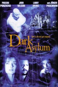 Dark Asylum (2001) online