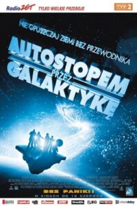 Autostopem przez galaktykę (2005) online