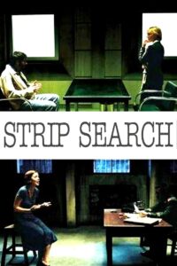 Strip Search (2004) online