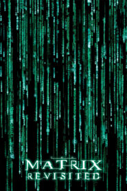 The Matrix Revisited (2001) online