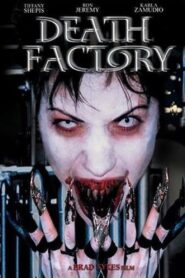 Death Factory (2002) online