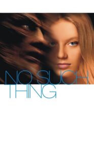 No Such Thing (2001) online