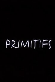 Primitifs (2001) online