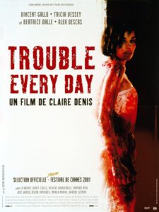 Trouble Every Day (2001) online