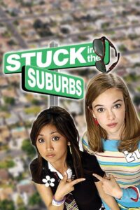 Stuck in the Suburbs (2004) online