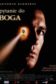 Pytanie do boga (2001) online