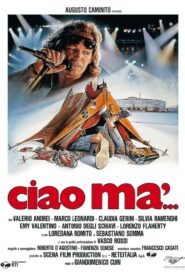 Ciao ma’… (1988) online