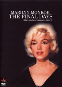 Marilyn Monroe: The Final Days (2001) online