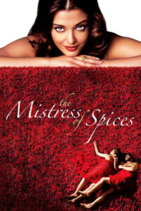 The Mistress of Spices (2005) online