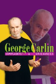 George Carlin: Complaints & Grievances (2001) online