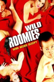 Wild Roomies (2004) online