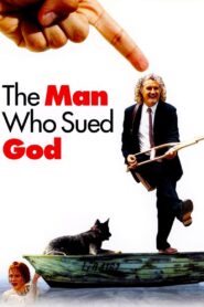 The Man Who Sued God (2001) online