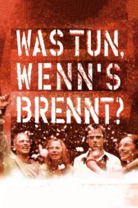 Was tun, wenn’s brennt? (2001) online