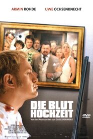 Die Bluthochzeit (2005) online