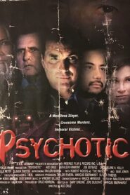 Psychotic (2002) online