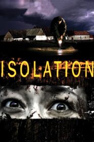 Isolation (2005) online