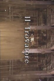 Il Trovatore (1988) online