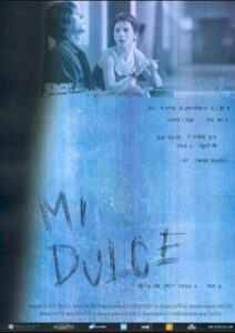 Mi dulce (2001) online