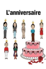 L’Anniversaire (2005) online