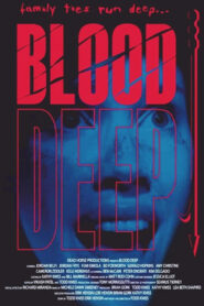 Blood Deep (2005) online