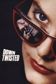 Down Twisted (1987) online