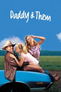 Daddy and Them (2001) online