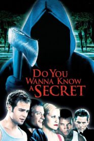 Do You Wanna Know a Secret? (2001) online