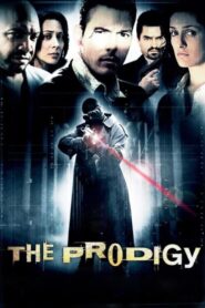 The Prodigy (2005) online