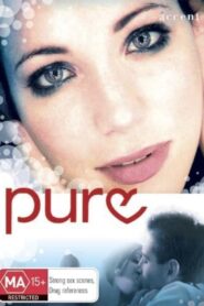 Pure (2005) online